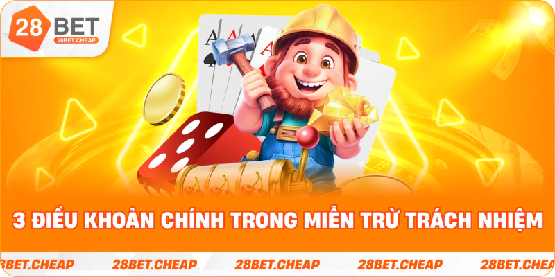 3 điều khoản chính trong miễn trừ trách nhiệm