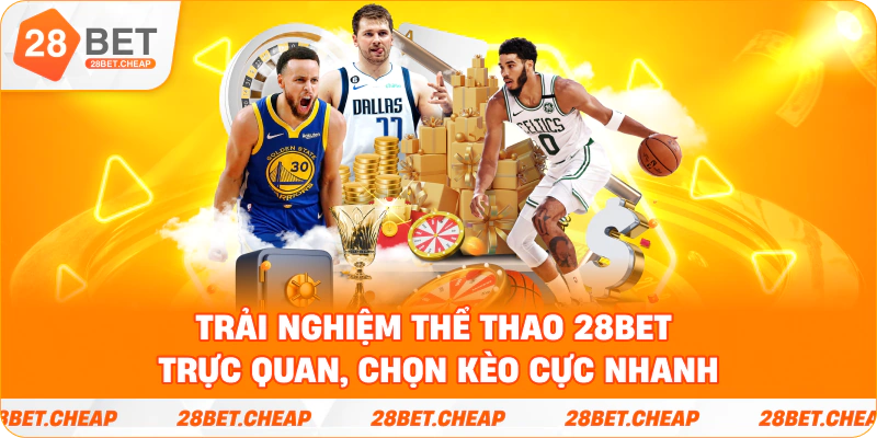 Trải nghiệm Thể Thao 28BET trực quan, chọn kèo cực nhanh